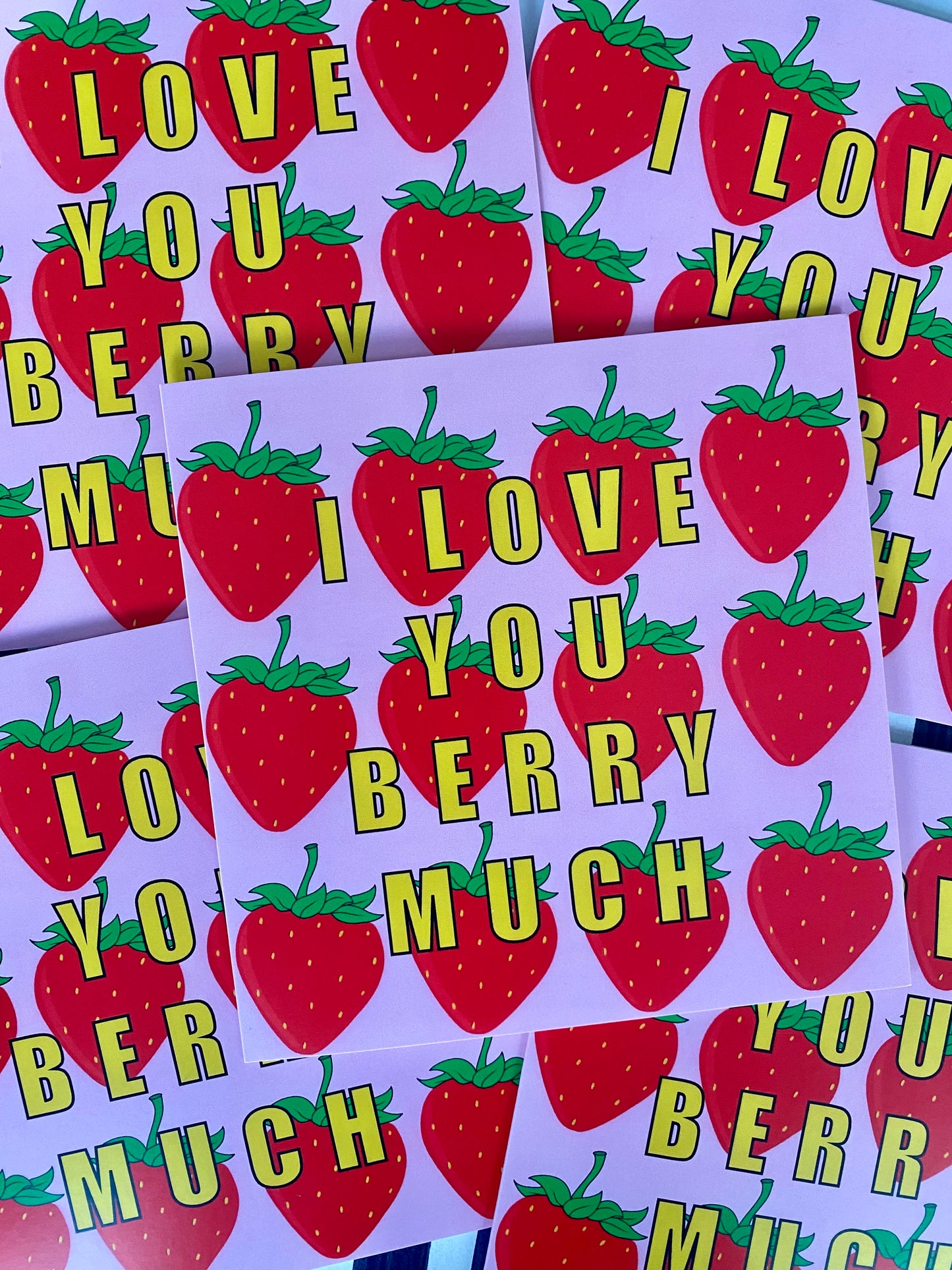 I Love You Berry Much Greeting Card