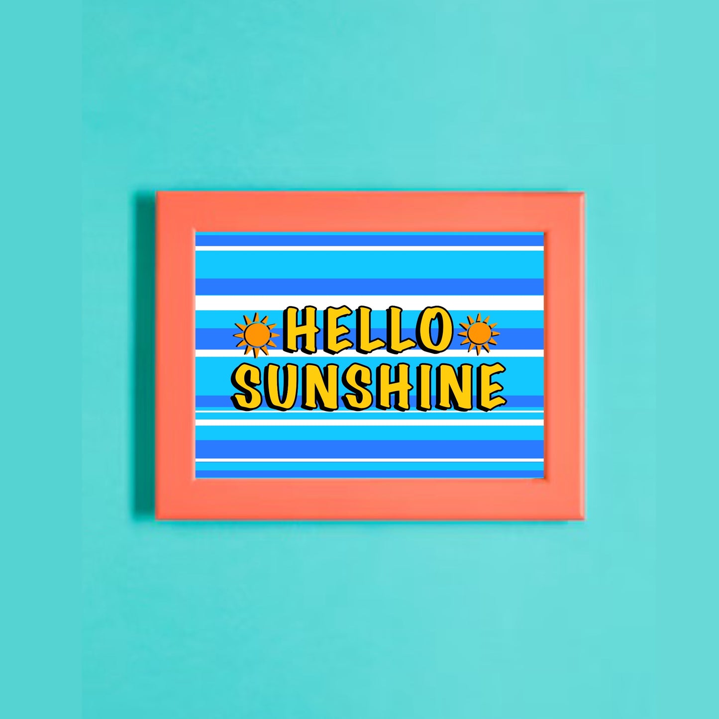 Hello Sunshine Digital Print