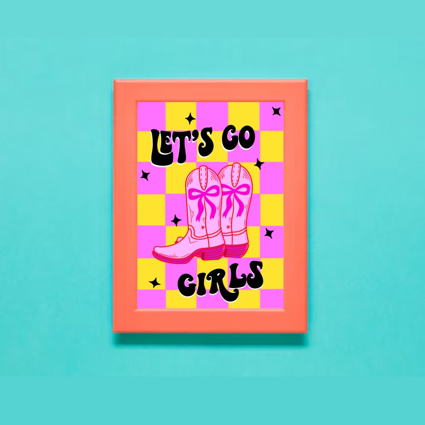 Let’s Go Girls Digital Art Print